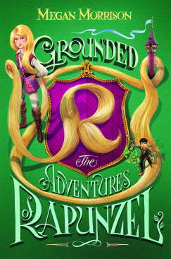 Megan Morrison's cover for Grounded: The Adventures of Rapunzel, book 1 of the Tyme YA fantasy series.