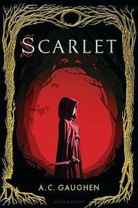 book cover for Scarlet, by A. C. Gaughen
